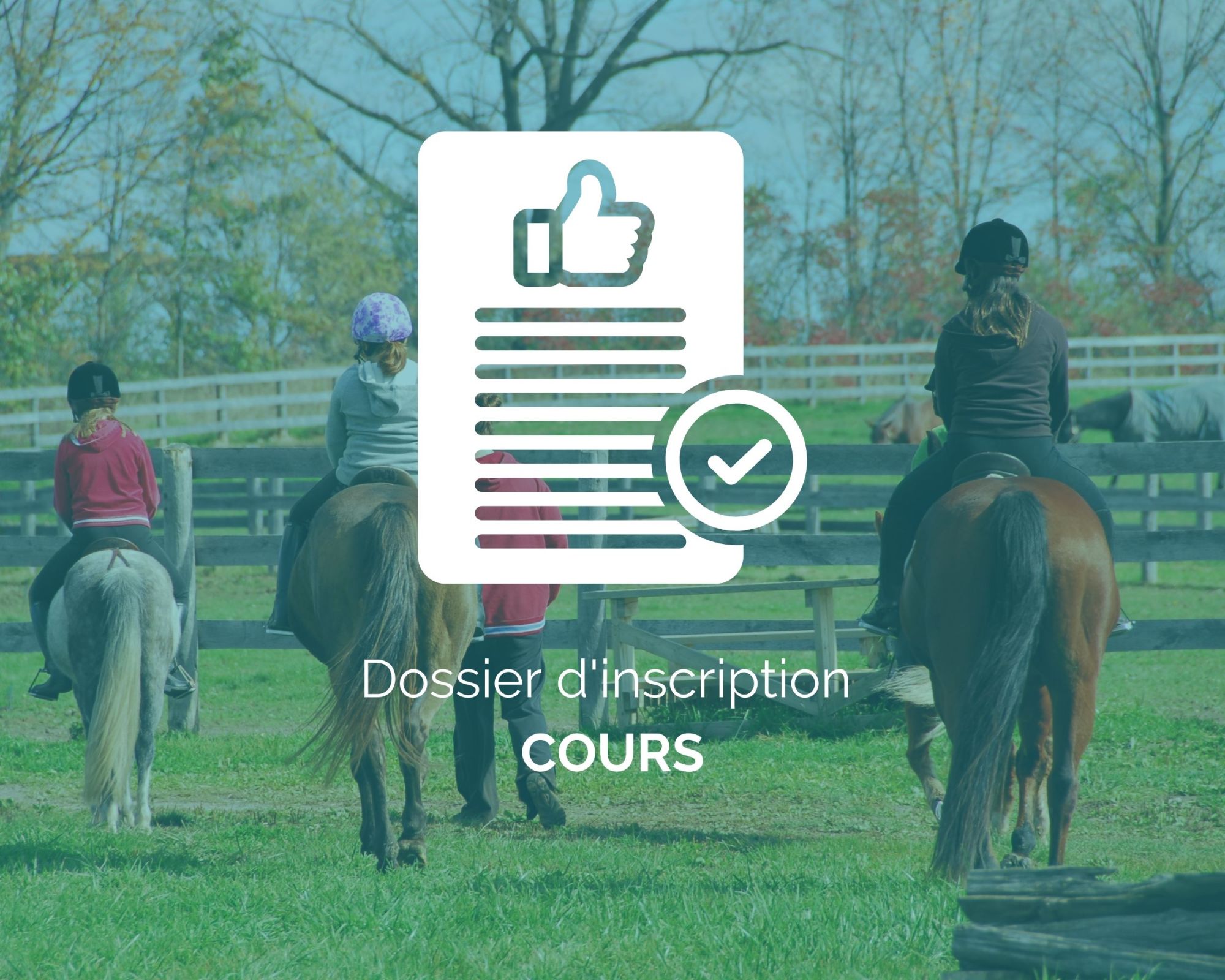 Dossier d'inscription des cours d'équitation à l'année
